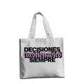 Tote-Decisiones cuestionables siempre